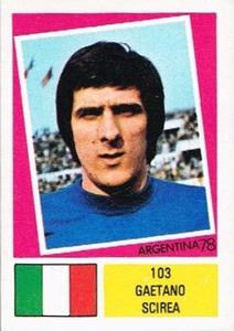 1978 FKS Publishers Argentina 78 Stickers #103 Gaetano Scirea Front