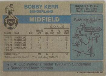 1976-77 Topps Footballer #247 Bobby Kerr Back