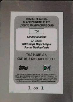 2013 Topps MLS - Printing Plates Black #100 Landon Donovan Back