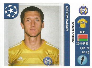 2011-12 Panini UEFA Champions League Stickers #521 Artyom Radkov Front