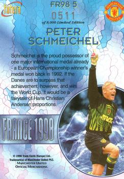 1998 Futera Manchester United - France 98 #FR5 Peter Schmeichel Back