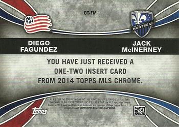 2014 Topps Chrome MLS - One Two #OT-FM Diego Fagundez / Jack McInerney Back