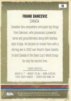 2006 Ace Authentic Heroes & Legends #15 Frank Dancevic Back