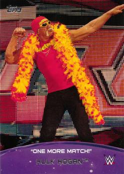 2015 Topps WWE - Crowd Chants: One More Match! #8 Hulk Hogan Front