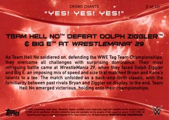 2015 Topps WWE - Crowd Chants: Yes! Yes! Yes! #3 Team Hell No Defeat Dolph Ziggler & Big E at WrestleMania 29 Back