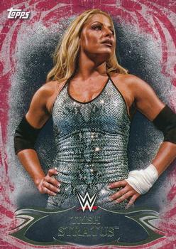 2015 Topps WWE Undisputed - Red #60 Trish Stratus Front