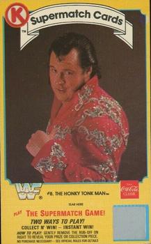 1987 Circle K WWF Supermatch #8 The Honky Tonk Man Front