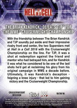 2018 Topps WWE Road To Wrestlemania - Bronze #48 The Brian Kendrick Defeats TJP for the WWE Cruiserweight Championship - Hell in a Cell 2016 - 10/30/16 Back