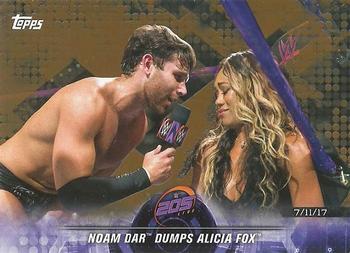 2018 Topps WWE Road To Wrestlemania - Bronze #54 Noam Dar Dumps Alicia Fox - WWE 205 Live - 7/11/17 Front