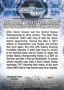 2018 Topps WWE Road To Wrestlemania - Bronze #86 Kevin Owens Defeats Chris Jericho for the United States Championship - SmackDown LIVE - 5/2/17 Back