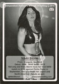 2014 Independent Women's Internet Wrestling #8 Nikki Storm Back