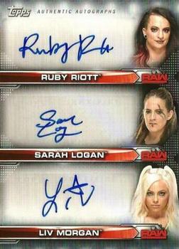 2019 Topps WWE RAW - Triple Autograph Black #TA-RS Ruby Riott / Sarah Logan / Liv Morgan Front