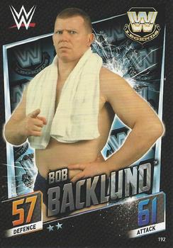 2015 Topps Slam Attax WWE: Then Now & Forever #192 Bob Backlund Front