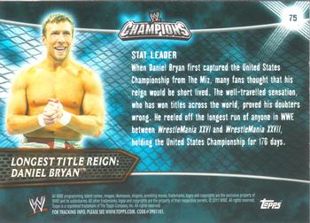 2011 Topps WWE Champions #75 Longest Title Reign: Daniel Bryan Back