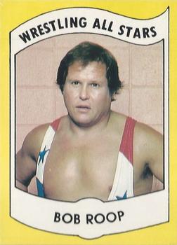 1982 Wrestling All Stars Series B #3 Bob Roop Front