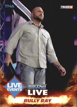 2013 TriStar TNA Impact Live #71 Bully Ray Front