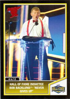 2013 Topps Best of WWE #104 Hall of Fame Inductee Bob Backlund Never Gives Up Front