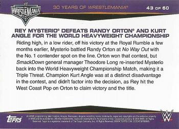 2014 Topps WWE Road to Wrestlemania - 30 Years of Wrestlemania #43 Rey Mysterio Defeats Randy Orton and Kurt Angle for the World Heavyweight Championship Back